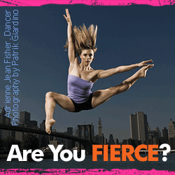 Are You Fierce?  Become a Member of iDANZ.com Today!  Click Here.